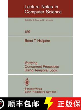 【3-4周达】Verifying Concurrent Processes Using Temporal Logic [9783540112051]