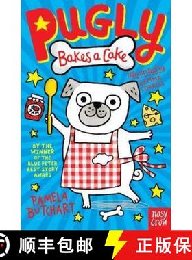 Pugly Bakes a Cake [9780857635990]