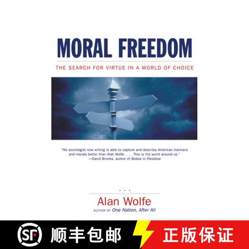 【3-4周达】Moral Freedom – The Search for Virtue in a World of Choice [9780393323023]