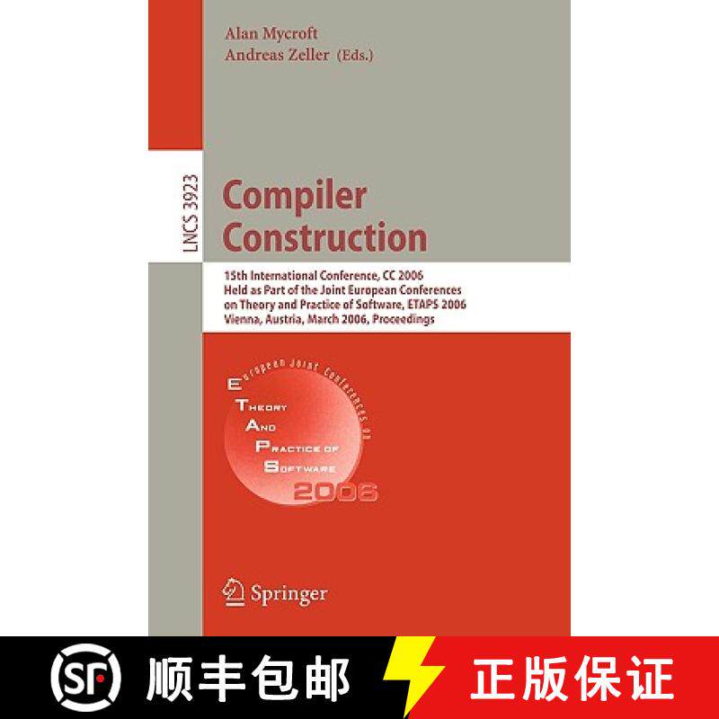 【3-4周达】Compiler Construction: 15th International Conference, CC 2006, Held as Part of the Joint E... [9783540330509]