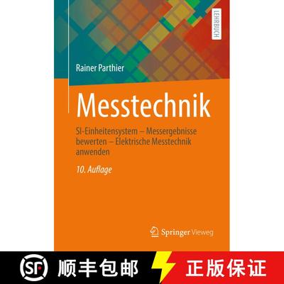 【3-4周达】Messtechnik: SI-Einheitensystem – Messergebnisse bewerten – Elektrische Messtechnik anwe... [9783658379704]