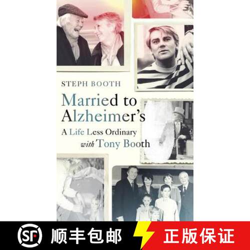 【3-4周达】精装 Married to Alzheimer's: A Life Less Ordinary with Tony Booth [9781846045752]