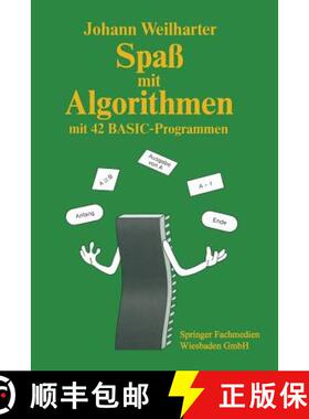 【3-4周达】Spaß mit Algorithmen : Einführung in das strukturierte Programmieren mit 42 BASIC-Progra... [9783528042813]