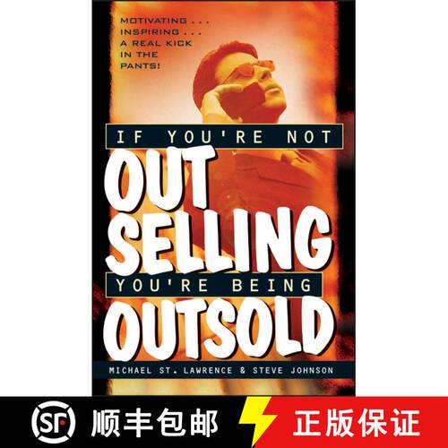 【3-4周达】精装 If You'Re Not Out Selling, You'Re Being Outsold [Wiley经管] [9780471191193]