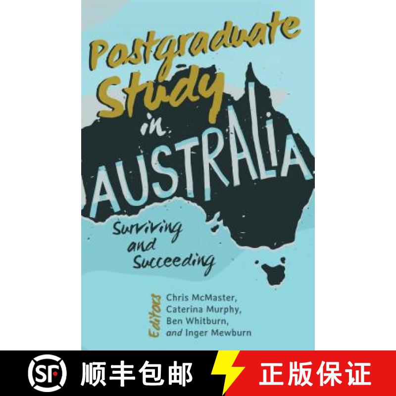 【2-3周达】Postgraduate Study in Australia : Surviving and Succeeding [9781433141621]