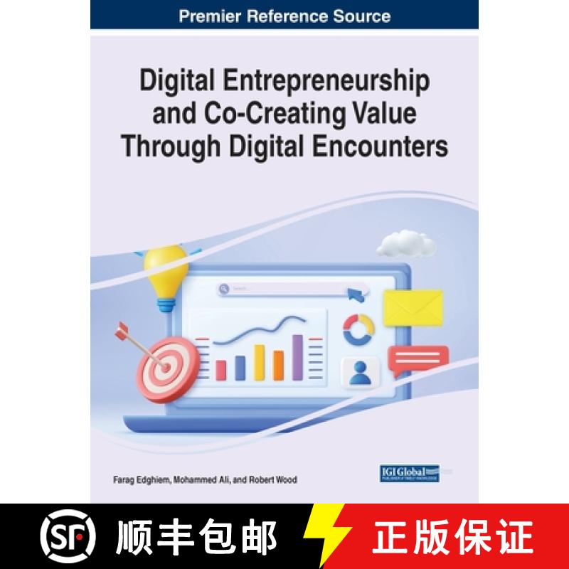 【2-3周达】Digital Entrepreneurship and Co-Creating Value Through Digital Encounters [9781668474174]