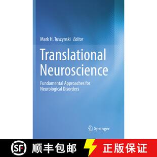 【3-4周达】Translational Neuroscience : Fundamental Approaches for Neurological Disorders [9781493979424]