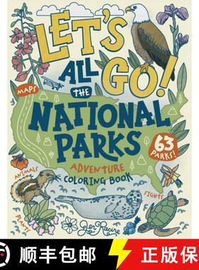【3-4周达】Let's Go! All the National Parks Adventure Coloring Book: Explore All 63 of America's Nati... [9781958048313]