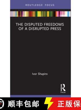 【3-4周达】The Disputed Freedoms of a Disrupted Press [9781032121154]