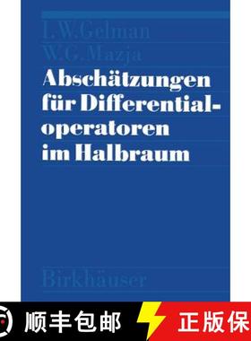 【3-4周达】Abschätzungen für Differentialoperatoren im Halbraum [9783764312756]