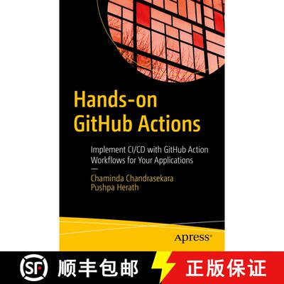 【3-4周达】Hands-on GitHub Actions : Implement CI/CD with GitHub Action Workflows for Your Applicatio... [9781484264638]