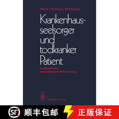 【3-4周达】Krankenhausseelsorger und todkranker Patient : Im Spiegel ihrer wechselseitigen Wahrnehmung [9783540175087]