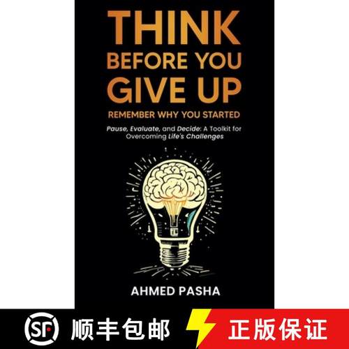 【3-4周达】Think Before You Give Up: Remember Why You Started [9798227093431]