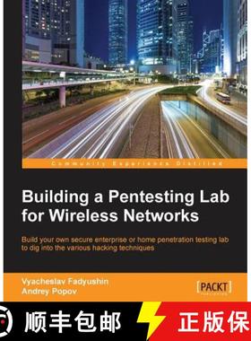 预订 Building a Pentesting Lab for Wireless Networks [9781785283154]