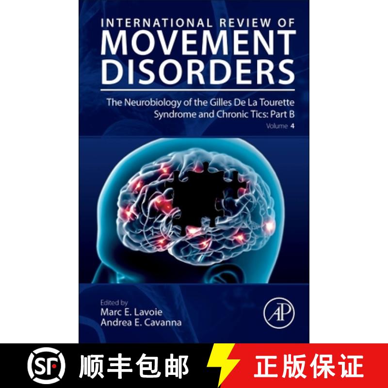 【3-4周达】The Neurobiology of the Gilles de la Tourette Syndrome and Chronic Tics: Part B: Volume 4 [9780323910361]