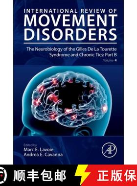 【3-4周达】The Neurobiology of the Gilles de la Tourette Syndrome and Chronic Tics: Part B: Volume 4 [9780323910361]