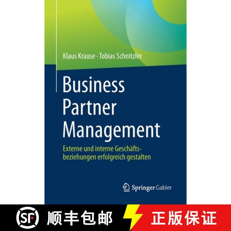 【3-4周达】Business Partner Management : Externe und interne Geschäftsbeziehungen erfolgreich gestalten [9783658329969]