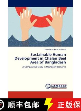 预订 Sustainable Human Development in Chalan Beel Area of Bangladesh [9783659178405]