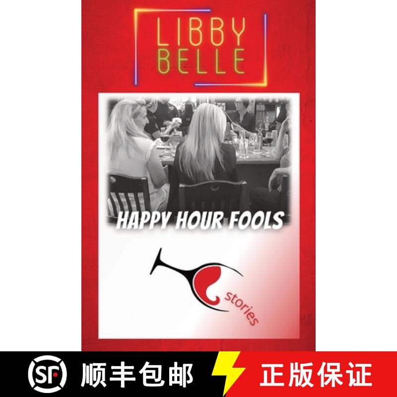 预订 Happy Hour Fools [9780998516547]