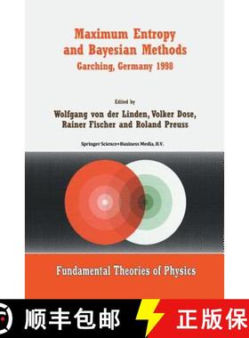 【3-4周达】Maximum Entropy and Bayesian Methods Garching, Germany 1998: Proceedings of the 18th Inter... [9789401059824]