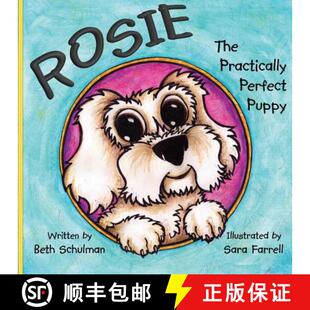 Rosie The Practically Puppy 3周达 Perfect 9780997906547