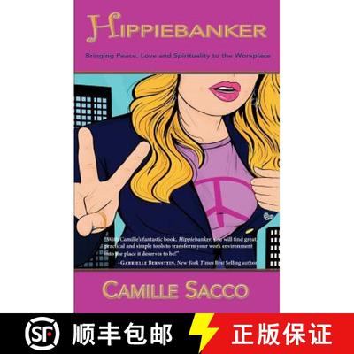 【3-4周达】Hippiebanker: Bringing Peace, Love and Spirituality to the Workplace [9781942497080]