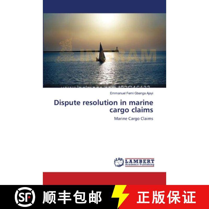 预订 Dispute resolution in marine cargo claims [9783659122880]
