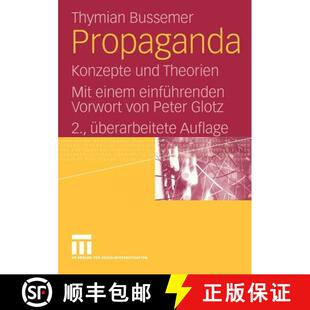 Konzepte Mit Propaganda Peter 9783531161600 von und 4周达 einführenden einem Theorien. Glotz Vorwort