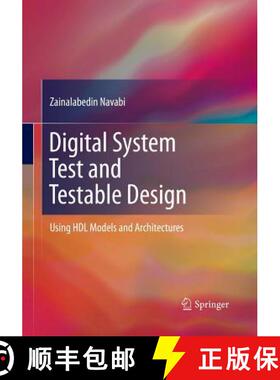 【3-4周达】Digital System Test and Testable Design : Using HDL Models and Architectures [9781489979278]