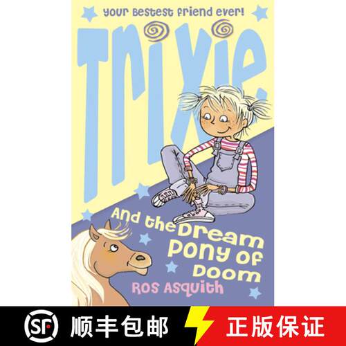【3-4周达】Trixie and the Dream Pony of Doom [9780007223589]