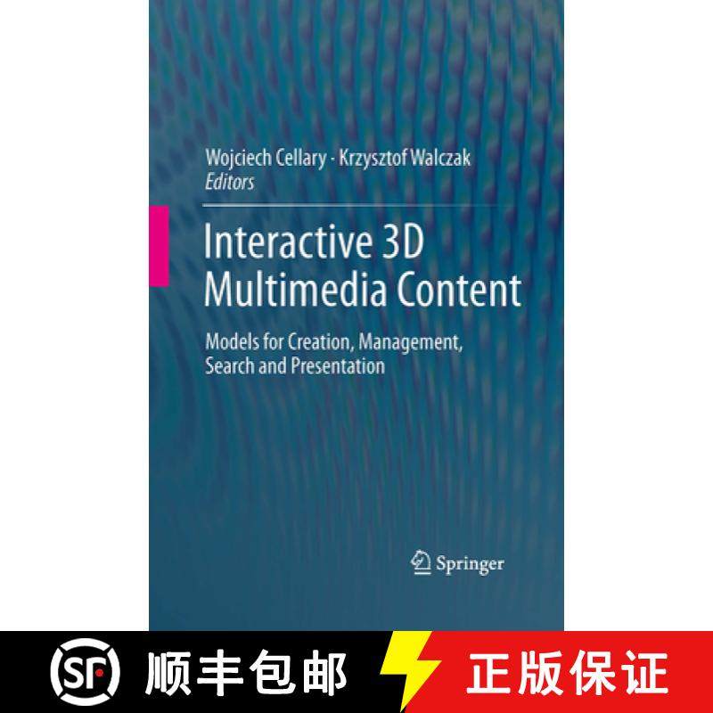 【3-4周达】Interactive 3D Multimedia Content: Models for Creation, Management, Search and Presentation [9781447171829]