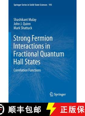 【3-4周达】Strong Fermion Interactions in Fractional Quantum Hall States : Correlation Functions [9783030131180]