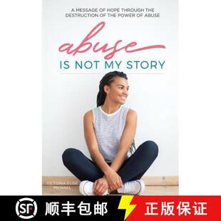 the Story Not Abuse Destruction Through Power Hope 4周达 9780998360133 Message