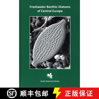 【3-4周达】Freshwater Benthic Diatoms of Central Europe [9783946583066]