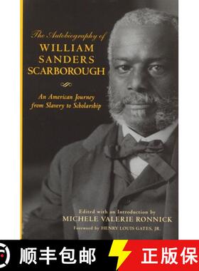 预订 Autobiography of William Sanders Scarborough: An American Journey from Slavery to Scholarship : ... [9780814332252]