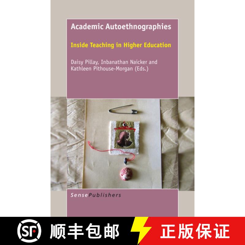 【3-4周达】Academic Autoethnographies: Inside Teaching in Higher Education [9789463003988]