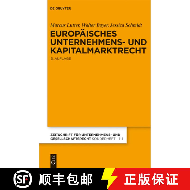 预订 Europäisches Unternehmens- Und Kapitalmarktrecht: Grundlagen, Stand Und Entwicklung Nebst Texte... [9783899490565]
