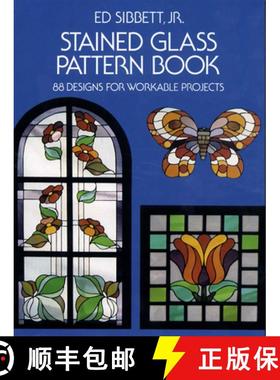 预订 Stained Glass Pattern Book: 88 Designs for Workable Projects [9780486233604]