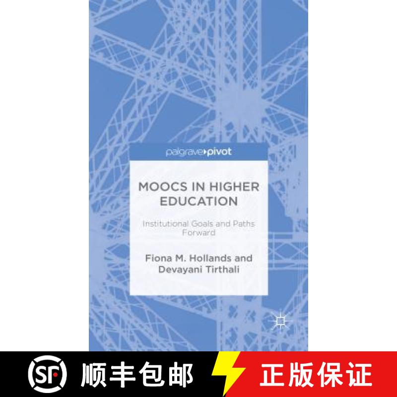 【3-4周达】Moocs in Higher Education: Institutional Goals and Paths Forward [9781137553027]