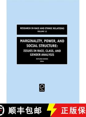 【3-4周达】Marginality, Power and Social Structure: Issues in Race, Class, and Gender Analysis [9780762302772]
