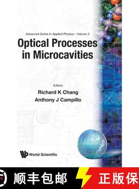 【3-4周达】OPTICAL PROCESSES IN MICROCAVITIES  (V3) [9789810223441]