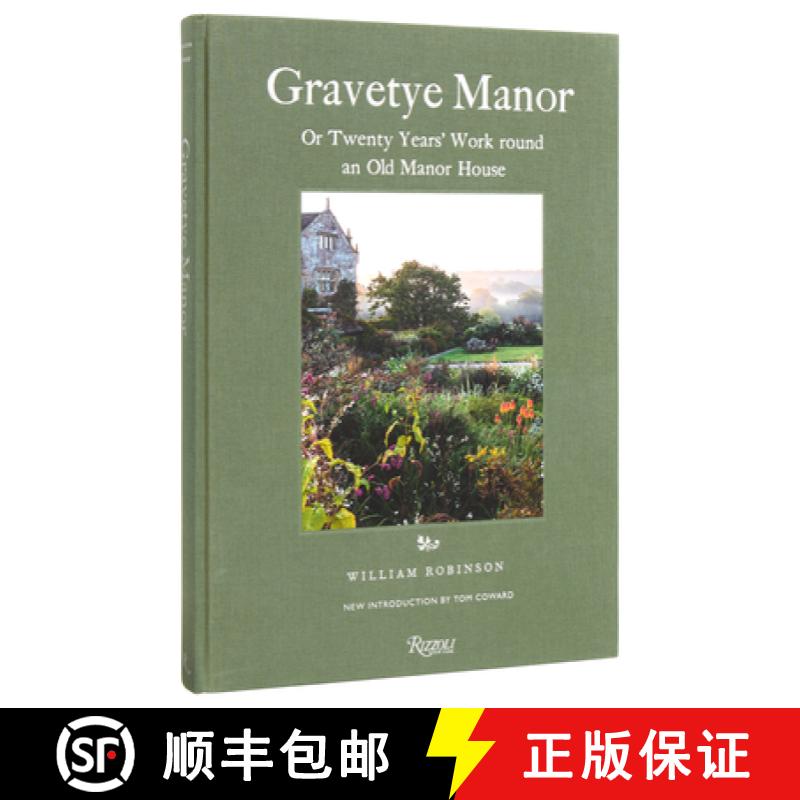 【3-4周达】Gravetye Manor: 20 Years' Work Round an Old Manor House [9780847837670]