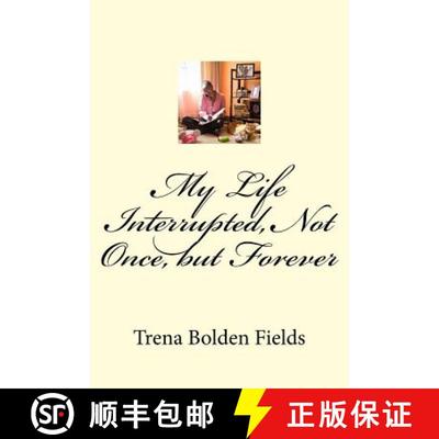【3-4周达】My Life Interrupted, Not Once, but Forever [9780990720119]