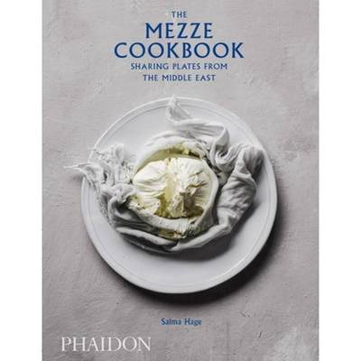 【4周达】The Mezze Cookbook : Sharing Plates from the Middle East [9780714876856]