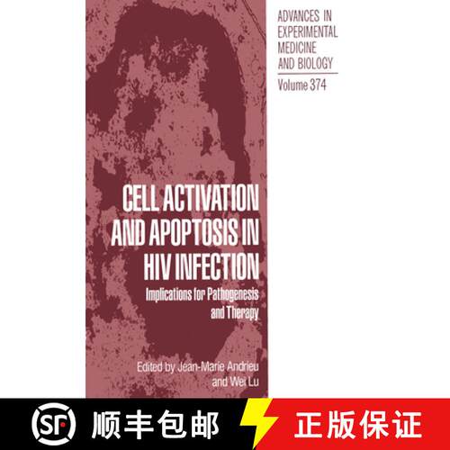 【3-4周达】精装 Cell Activation and Apoptosis in HIV Infection: Implications for Pathogenesis and The... [9780306450631]