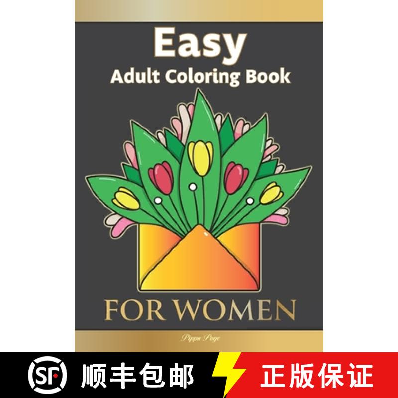【3-4周达】Large Print Easy Adult Coloring Book FOR WOMEN: The Perfect Companion For Seniors, Beginne... [9781913467449]