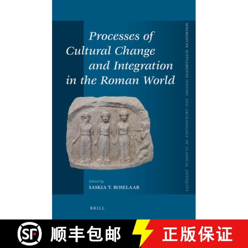 【3-4周达】Processes of Cultural Change and Integration in the Roman World [9789004294547]