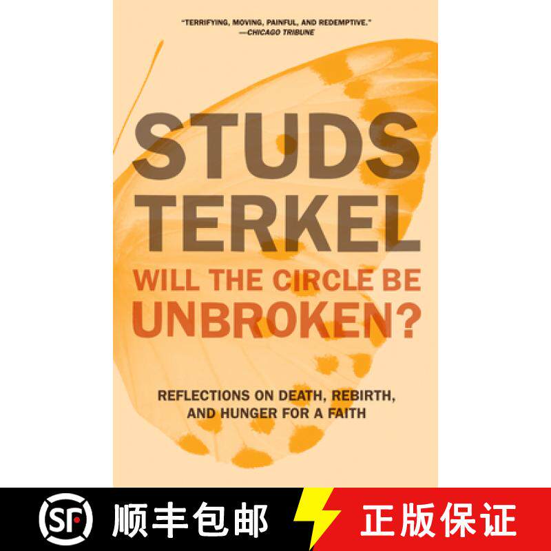 【3-4周达】Will the Circle Be Unbroken? : Reflections on Death, Rebirth, and Hunger for a Faith [9781620970119]