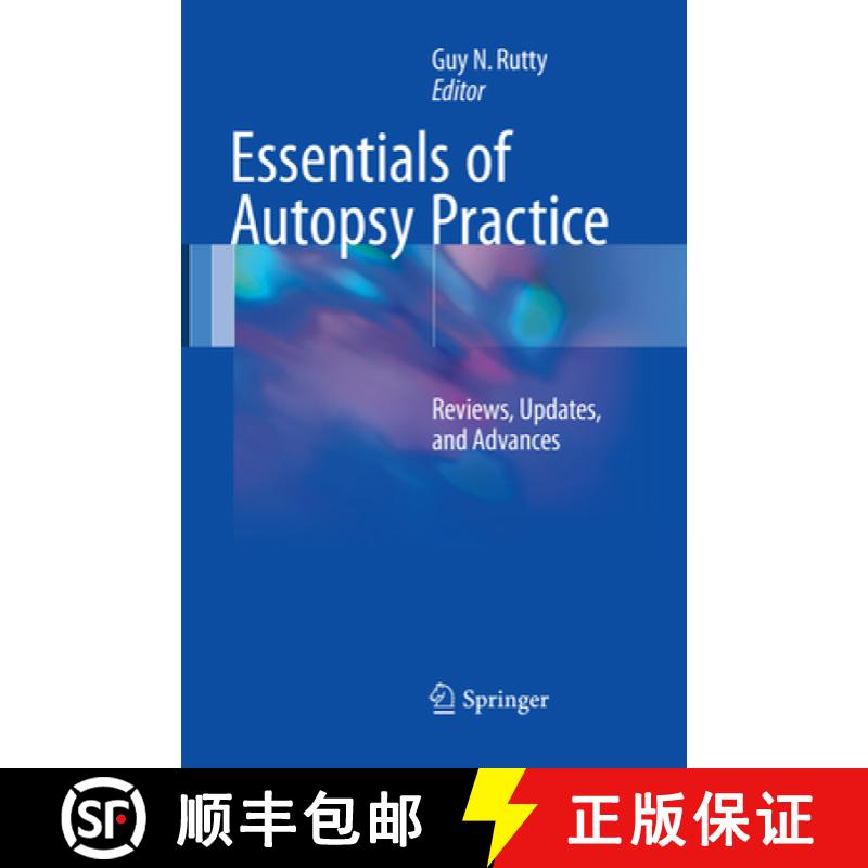 【3-4周达】Essentials of Autopsy Practice: Reviews, Updates, and Advances [9783319836331]