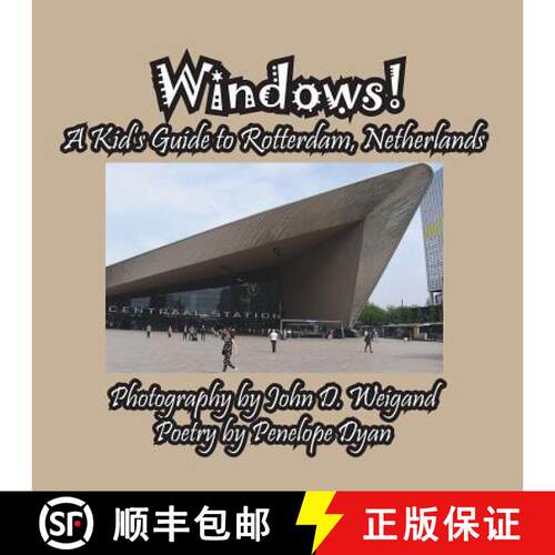 【3-4周达】Windows! A Kid's Guide to Rotterdam, Netherlands [9781614773344]